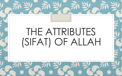 The Attributes – Sifat of Allah