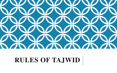 Rules of Tajwid Presentation