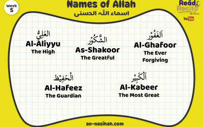 99 Names of Allah – Read and Recite Week 5